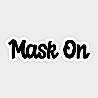 Mask On Sticker